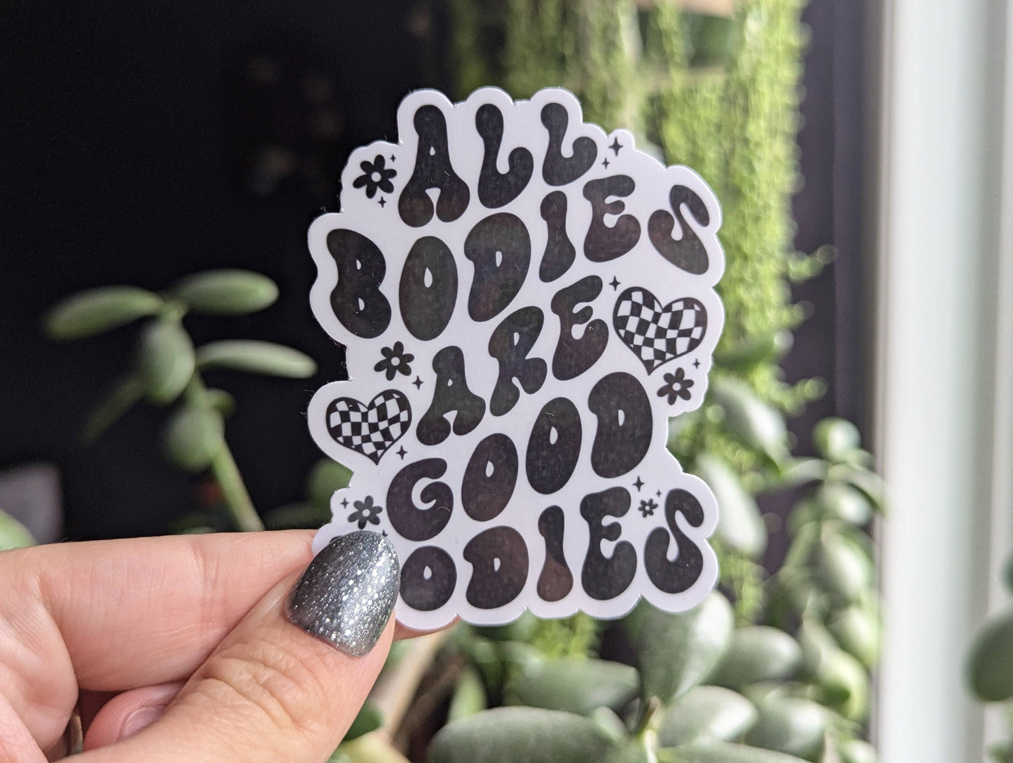All Bodies Are Good Bodies vinyl sticker