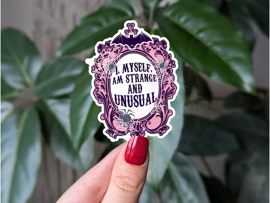 I Myself Am Strange and Unusual vinyl sticker