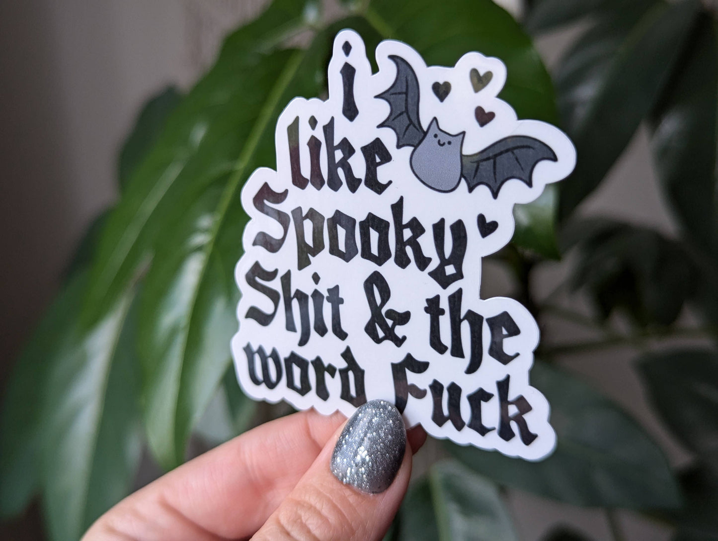 I Like Spooky Shit and the Word Fuck vinyl sticker