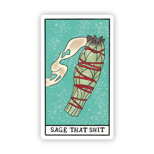 "Sage That Shit" tarot card sticker