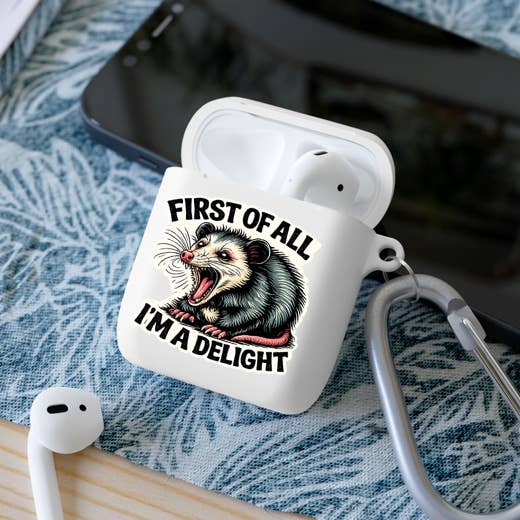 First of All I’m a Delight Funny Possum Vinyl Sticker