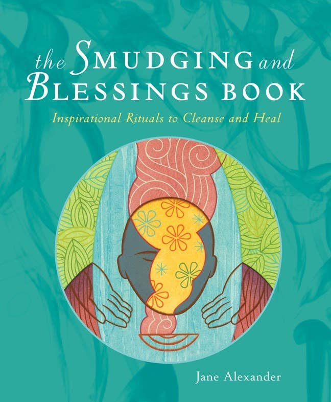 Smudging and Blessings by Jane Alexander