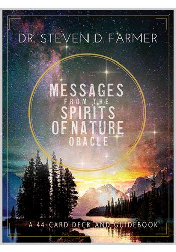 Messages from the Spirits of Nature Oracle by Dr. Steven D. Farmer