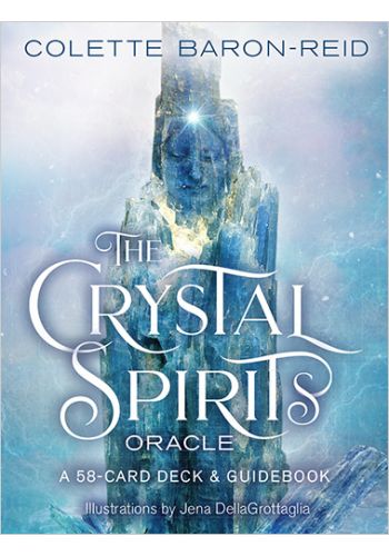 The Crystal Spirits Oracle by Colette Baron-Reid