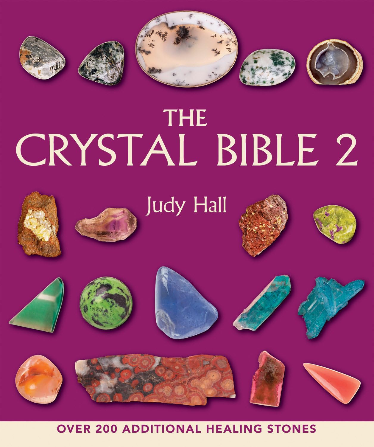 The Crystal Bible by Judy Hall